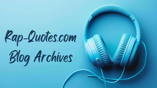 Rap-quotes.com Blog Archives
